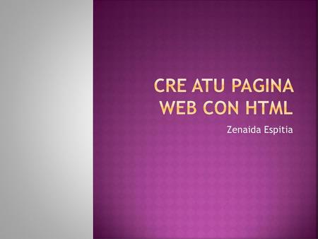 CRE ATU PAGINA WEB CON HTML