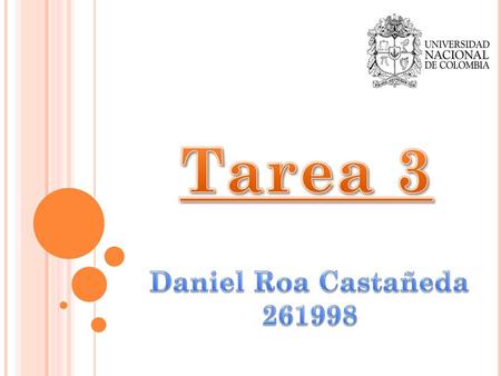 Tarea 3 Daniel Roa Castañeda 261998.