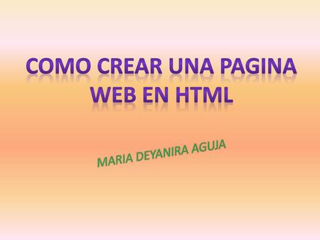 COMO CREAR UNA PAGINA WEB EN HTML