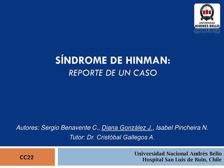 Síndrome de HinmaN: Reporte de un caso