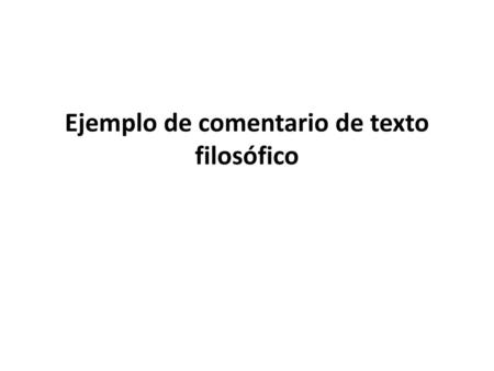 Ejemplo de comentario de texto filosófico