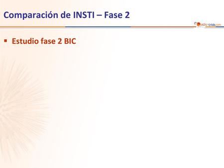 Comparación de INSTI – Fase 2