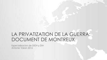 La privatization de la Guerra: document de Montreux