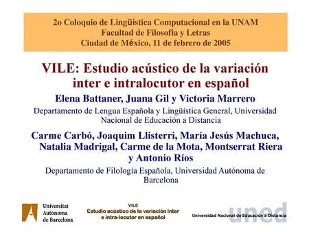 VILE: Estudio acústico de la variación inter e intralocutor en español