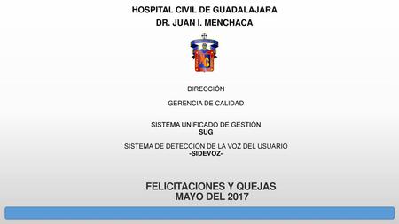 HOSPITAL CIVIL DE GUADALAJARA DR. JUAN I. MENCHACA