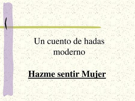Un cuento de hadas moderno