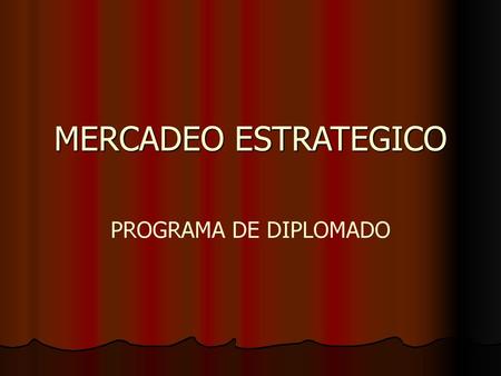 MERCADEO ESTRATEGICO PROGRAMA DE DIPLOMADO.