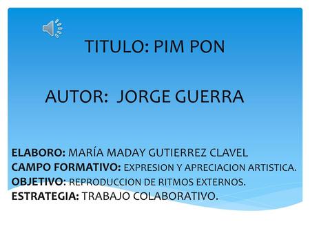 TITULO: PIM PON AUTOR: JORGE GUERRA
