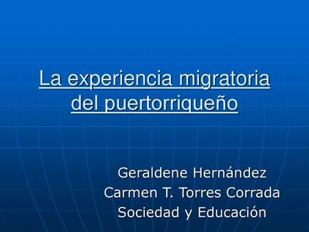 La experiencia migratoria del puertorriqueño