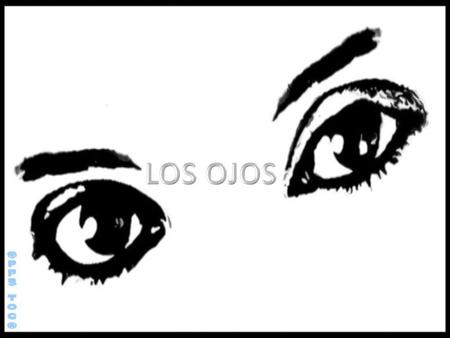 LOS OJOS ©PPS TOC®.