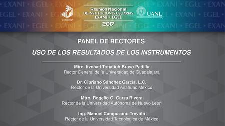 Panel de rectores uso de los resultados de los instrumentos