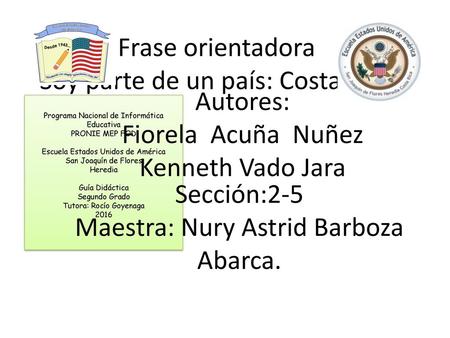 Frase orientadora Soy parte de un país: Costa Rica