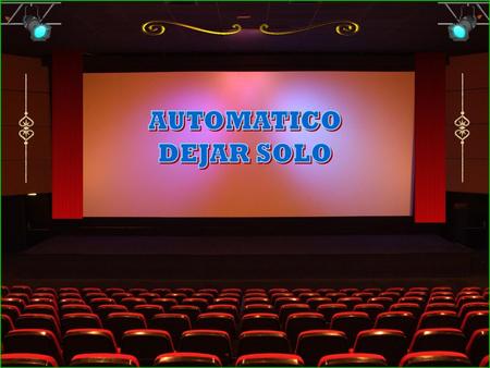 AUTOMATICO DEJAR SOLO.