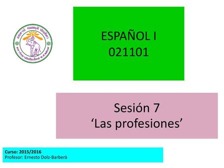 Sesión 7 ‘Las profesiones’