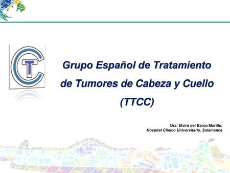 Grupo Español de Tratamiento de Tumores de Cabeza y Cuello (TTCC)