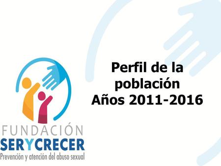 Perfil de la población Años