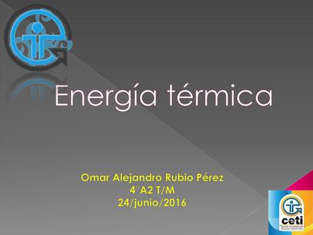 Omar Alejandro Rubio Pérez 4°A2 T/M 24/junio/2016