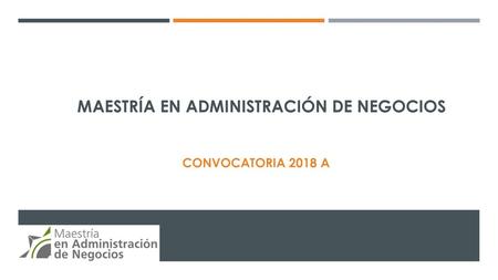 MAESTRÍA En administración de negocios