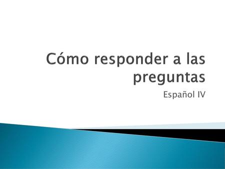 Cómo responder a las preguntas