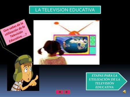 LA TELEVISION EDUCATIVA
