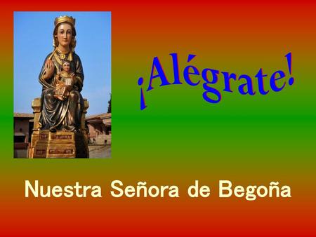 Nuestra Señora de Begoña