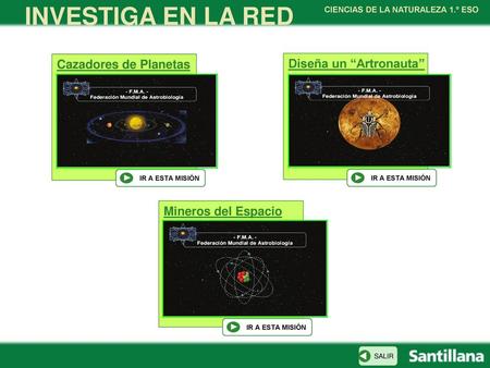 INVESTIGA EN LA RED Cazadores de Planetas Diseña un “Artronauta”
