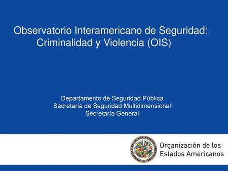 Observatorio Interamericano de Seguridad: