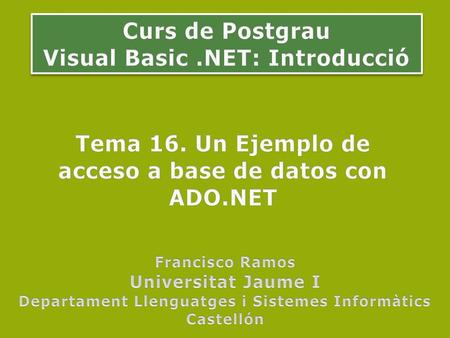 Curs de Postgrau Visual Basic .NET: Introducció