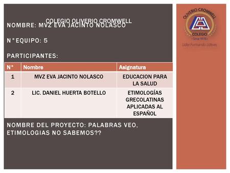 COLEGIO OLIVERIO CROMWELL