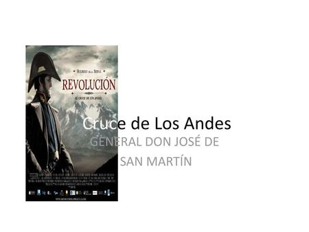 GENERAL DON JOSÉ DE SAN MARTÍN