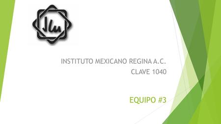 INSTITUTO MEXICANO REGINA A.C. CLAVE 1040