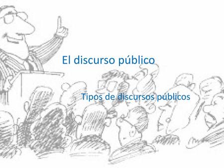 Tipos de discursos públicos