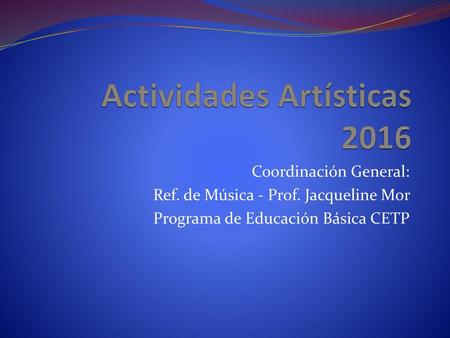 Actividades Artísticas 2016