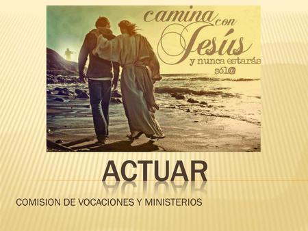 COMISION DE VOCACIONES Y MINISTERIOS
