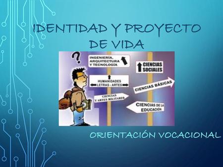 Identidad y proyecto de vida