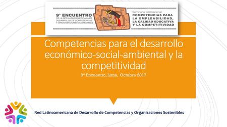 9º Encuentro, Lima, Octubre 2017