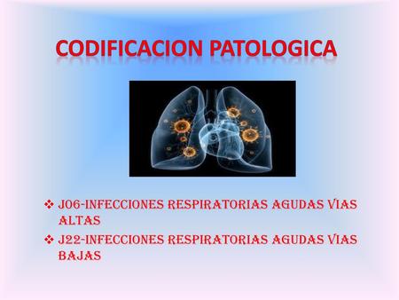 CODIFICACION PATOLOGICA