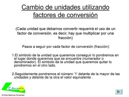 Pasos a seguir por cada factor de conversión (fracción):