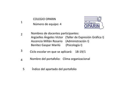 COLEGIO OPARIN Nombres de docentes participantes: