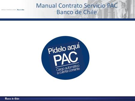 Manual Contrato Servicio PAC Banco de Chile
