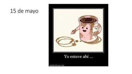 15 de mayo.