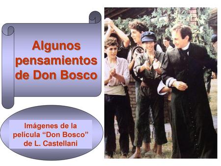 Algunos pensamientos de Don Bosco