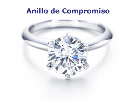 Anillo de Compromiso.