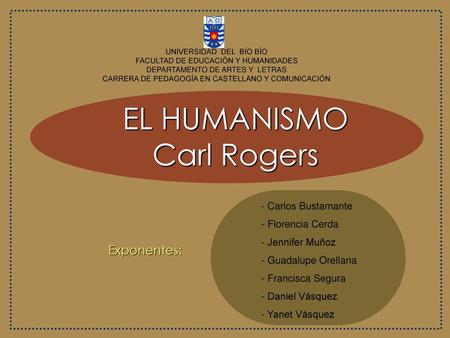 EL HUMANISMO Carl Rogers