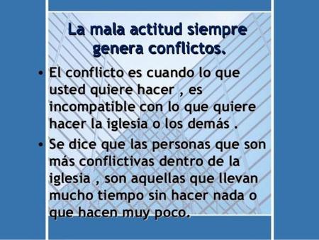 ACTITUDES QUE NO DEBEN ESTAR EN LA IGLESIA.