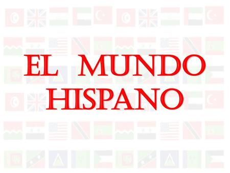 El Mundo Hispano.