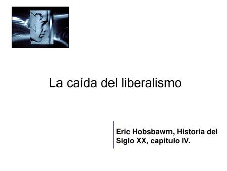 La caída del liberalismo