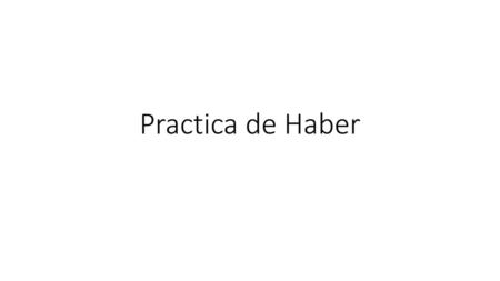 Practica de Haber.
