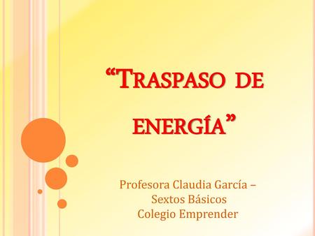 Profesora Claudia García –