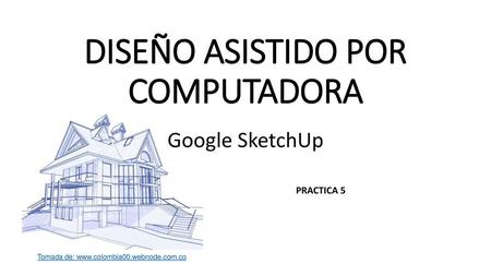 DISEÑO ASISTIDO POR COMPUTADORA